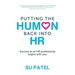 Putting The Human Back Into HR: Success as an HR professional begins with you