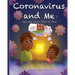 Coronavirus and Me