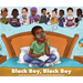 Black Boy, Black Boy