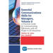 Essential Communications Skills for Managers, Volume II: A Practical Guide for Communicating Effectively with All People in All Situations
