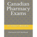 Canadian Pharmacy Exams: Pharmacist OSCE Workbook 2021
