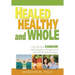 Healed, Healthy and Whole