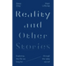 Reality and Other Stories: Exploring the Life We Long for Through the Tales We Tell