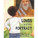 Louis and the Portrait