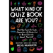 What Kind of Quiz Book Are You?: Pick Your Favorite Foods, Characters, and Celebrities to Reveal Secrets about Yourself