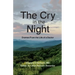 The Cry in the Night: Dramas From the Life of a Doctor