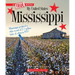 Mississippi (a True Book: My United States)
