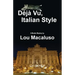 Deja Vu, Italian Style