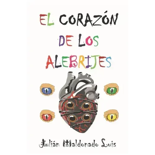 El Corazón de los Alebrijes