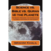 Science vs. Bible vs. Quran (4) the Planets: The Quran precedes the science while the Bible contradicts the science