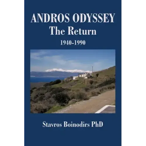 Andros Odyssey - The Return: 1940-1990
