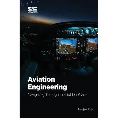 Aviation Engineering: Navigating Through the Golden Years