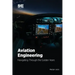 Aviation Engineering: Navigating Through the Golden Years