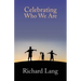 Celebrating Who We Are