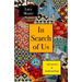 In Search of Us: Adventures in Anthropology
