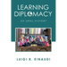 Learning Diplomacy: An Oral History
