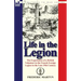 Life in the Legion: The Experiences of a British Volunteer in the French Foreign Legion in the Late 19th Century