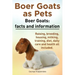 Boer Goats as Pets. Boer Goats facts and information. Raising, breeding, housing, milking, training, diet, daily care and health.: Facts and Informati