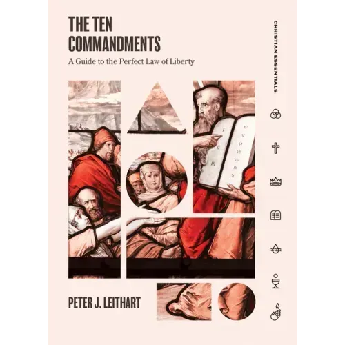 The Ten Commandments: A Guide to the Perfect Law of Liberty