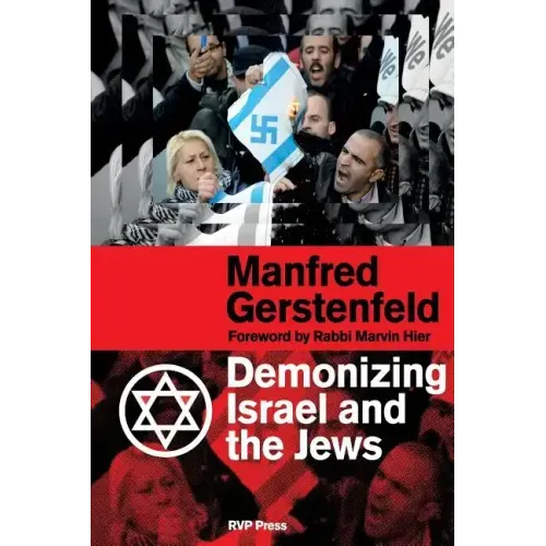 Demonizing Israel and the Jews