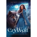 Cry Wolf: A Tale of Beauty and the Beast