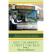 Hey, I'm Marty. I Drive the Bus! Book II: If You Have Ever Driven a Bus or Have Been a Passenger on a Bus; You Must Read This Book!