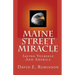 Maine Street Miracle: Saving Yourself And America