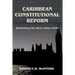 Caribbean Constitutional Reform: Rethinking the West Indian Polity