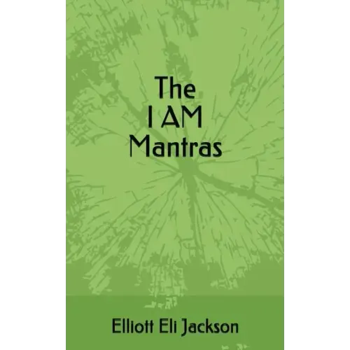 The I Am Mantras
