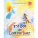 The Bee who Lost his Buzz: Adventures of Tiptoes Lightly and Jeremy Mouse