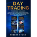 Day Trading: This Book Includes: The bible of how the Market Works for Options, Swing, Forex and Futures. How to use psychology for