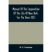 Manual Of The Corporation Of The City Of New York, For The Years 1851