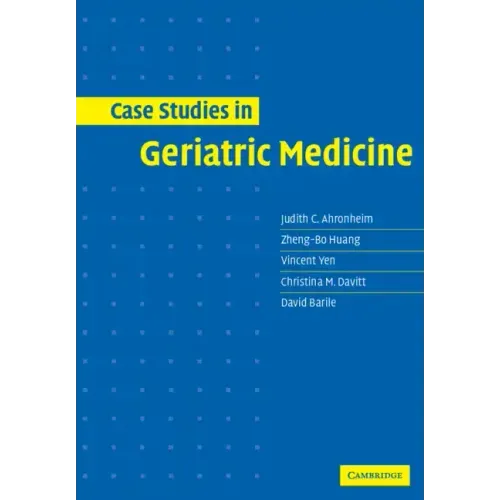 Case Studies in Geriatric Medicine