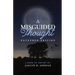 A Misguided Thought Extended Edition: Extended Edition: