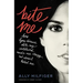 Bite Me: How Lyme Disease Stole My Childhood, Made Me Crazy, and Almost Killed Me