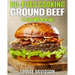 No Fuss Cooking - Ground Beef Cookbook -: Chili, Soup, Stew, Sandwich and Burger, Pasta, Casserole, Meatball, and More Ground Beef Recipes