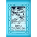 Thumbelina: Original and Unabridged