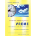 Serbian Reading Book "Vreme": Short Stories in Latin and Cyrillic Script with Vocabulary List, Level C1 = Advanced High, 2. Edition