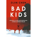 Bad Kids