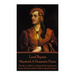 Lord Byron - Manfred: A Dramatic Poem: "Death, so called, is a thing which makes men weep, And yet a third of life is passed in sleep."
