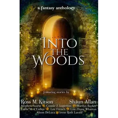 Into the Woods: a fantasy anthology