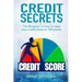Credit Secrets: The Blueprint on how to raise your credit score to 100 points