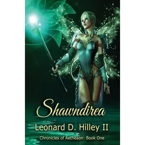 Shawndirea: Aetheaon Chronicles: Book One