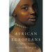 African Europeans: An Untold History