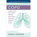 Copd: Answers to Your Most Pressing Questions about Chronic Obstructive Pulmonary Disease