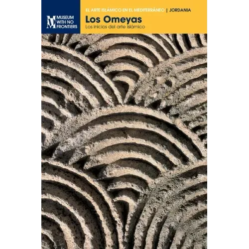Los Omeyas: Los inicios del arte islámico