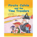 Pirate Calvin and the Time Travelers