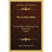 The Golden Bible: Or the Book of Mormon, Is It from God? (1887)