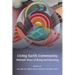 Living Earth Community: Multiple Ways of Being and Knowing