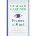 Frames of Mind: The Theory of Multiple Intelligences